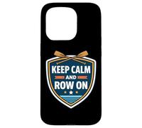 Custodia per iPhone 15 Pro Keep Calm And Row On Rowing Crew Team Practice Race Citazione