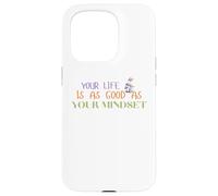 Custodia per iPhone 15 Pro La tua vita è bella quanto la tua mentalità Il giardino