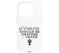 Custodia per iPhone 15 Pro Le donne dovrebbero essere oscene e sentite uno slogan femminista divertente