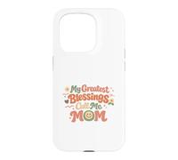 Custodia per iPhone 15 Pro Le mie più grandi benedizioni chiamami mamma, perfetta per la festa della mamma