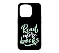 Custodia per iPhone 15 Pro Leggi di più Libri Book Lover