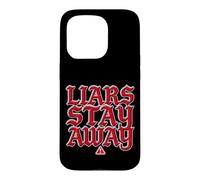 Custodia per iPhone 15 Pro Liars Stay Away Energia di vibrazioni oneste