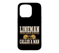Custodia per iPhone 15 Pro Lineman The Only Position Called A Man Football Player