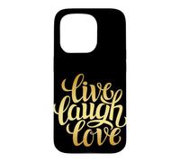 Custodia per iPhone 15 Pro Live Laugh Love Tee shirts, Inspiration Cool Quotes Graphic