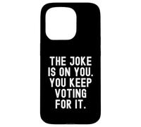 Custodia per iPhone 15 Pro lo scherzo è su di te continui a votare per esso Spiritoso Uomini Donne