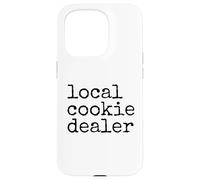 Custodia per iPhone 15 Pro Local Cookie Dealer Funny Baker Dessert Lover Baking Humor