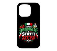 Custodia per iPhone 15 Pro Mangia e Statti Zitto - Funny Italian Food Lover Italia