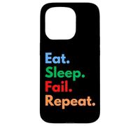 Custodia per iPhone 15 Pro Mangiare il sonno Fail Ripeti per fallimenti e persone persistenti