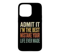 Custodia per iPhone 15 Pro Max Admit It Im The Best Mistake Divertente Retro Coppie Citazione