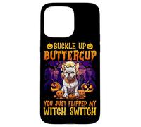 Custodia per iPhone 15 Pro Max Allaccia le cinture, Buttercup, hai appena acceso il mio interruttore da strega