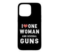 Custodia per iPhone 15 Pro Max Amo una donna e diverse pistole Uomini divertenti