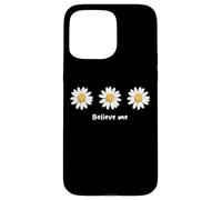 Custodia per iPhone 15 Pro Max Believe me Daisy Plant Peace Love Smile Daisy Flower