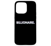 Custodia per iPhone 15 Pro Max Billionaire Gift For Rich Successful Business Billionaires