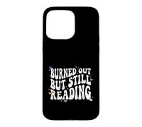 Custodia per iPhone 15 Pro Max Bookish Burned Out But Still Reading Retro Book Club