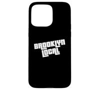 Custodia per iPhone 15 Pro Max Brooklyn Local Design for Men and Women and Kids