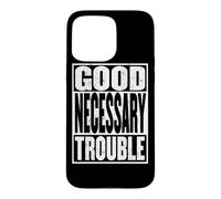 Custodia per iPhone 15 Pro Max Buon problema necessario Attivista per la giustizia sociale