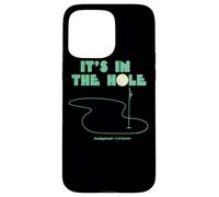 Custodia per iPhone 15 Pro Max Caddyshack It's In the Hole