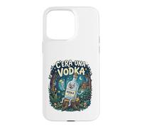 Custodia per iPhone 15 Pro Max C'era una Vodka. Divertente Alcool serata pub discoteca