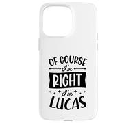 Custodia per iPhone 15 Pro Max Certo che ho ragione I'm Lucas Nome personalizzato
