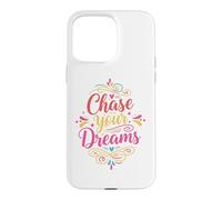 Custodia per iPhone 15 Pro Max Chase Your Dream Inspirational Motivation Typography