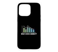 Custodia per iPhone 15 Pro Max Che cosa è anche il denaro divertente mercato azionario Trading un day trader