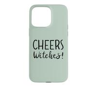Custodia per iPhone 15 Pro Max Cheers Witches Womens Funny Witch Halloween Drinking Witchy