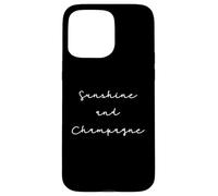 Custodia per iPhone 15 Pro Max Citation Champagne Humour Sunshine and Champagne