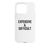 Custodia per iPhone 15 Pro Max Citazione divertente costosa e difficile