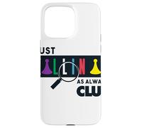 Custodia per iPhone 15 Pro Max Cluedo Just Killin It As Always Clue