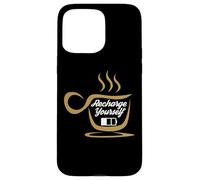 Custodia per iPhone 15 Pro Max Coffee Recharge Yourself Funny Cafeine Baristas Coffee Lover