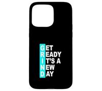 Custodia per iPhone 15 Pro Max Colore turchese Get Ready It's A New Day - Grind Turquoise