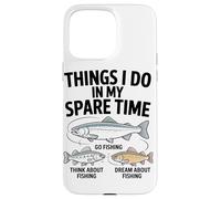 Custodia per iPhone 15 Pro Max Cose Che Faccio Nel Libero Andare A Pescare In