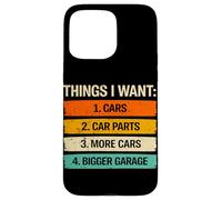 Custodia per iPhone 15 Pro Max Cose che voglio Auto Ricambi Auto Garage Più Grande Divertente Amante Dell'automobile
