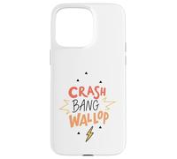 Custodia per iPhone 15 Pro Max Crash Bang Wallop Lightning Laugh Logo Stampa Frase