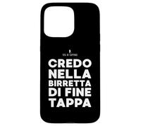 Custodia per iPhone 15 Pro Max Credo Nella Birretta Di Fine Tappa - Birra Dopo Le Camminate