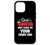 Custodia per iPhone 15 Pro Max Dear Santa Just Leave Me Your Credit Card Christmas Xmas