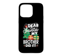 Custodia per iPhone 15 Pro Max Dear Santa My Brother Did It Divertente Natale Ragazze Bambini Ragazzi