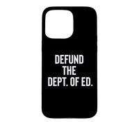 Custodia per iPhone 15 Pro Max Defund the Department of Education Politics