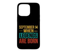 Custodia per iPhone 15 Pro Max Detto divertente settembre 14 Quando nascono le leggende