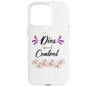 Custodia per iPhone 15 Pro Max Dios Tiene El Control