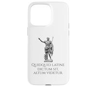 Custodia per iPhone 15 Pro Max Divertente citazione di Roma antica dicendo latino - proverbio romano