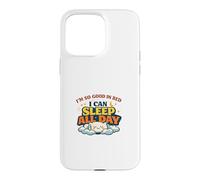 Custodia per iPhone 15 Pro Max Divertente regalo umoristico "I can sleep all day"