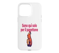 Custodia per iPhone 15 Pro Max Divertenti Frasi Natale Panettone Amanti Dolce