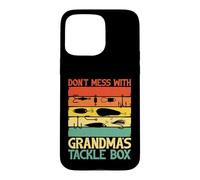 Custodia per iPhone 15 Pro Max Don't Mess with Grandma's Tackle Box Grandma Fishing