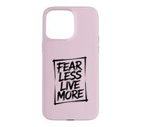 Custodia per iPhone 15 Pro Max FEAR LESS LIVE MORE Allenamento motivazionale ispiratore