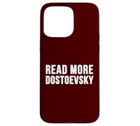 Custodia per iPhone 15 Pro Max Fëdor Dostoevskij Leggi di più Lettore filosofico Dostoevskij