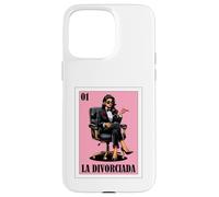 Custodia per iPhone 15 Pro Max Funny Mexican Design for Single Women - La Divorciada