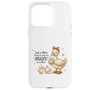 Custodia per iPhone 15 Pro Max Funny Mom Just a Mom Trying to Keep Her Ducks Humor