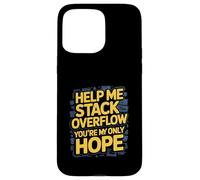 Custodia per iPhone 15 Pro Max Funny Stack Overflow Aiutami Tu sei la mia unica speranza
