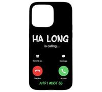 Custodia per iPhone 15 Pro Max Ha Long sta chiamando e devo andare in Vietnam in viaggio